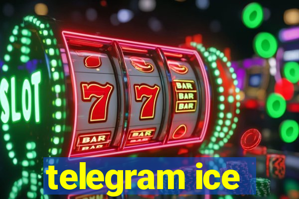 telegram ice